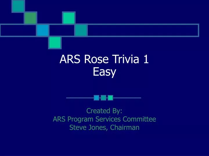 ars rose trivia 1 easy