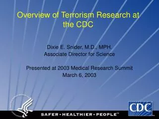 Overview of Terrorism Research at the CDC