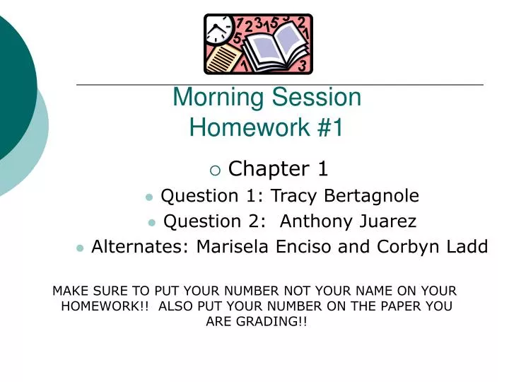 morning session homework 1