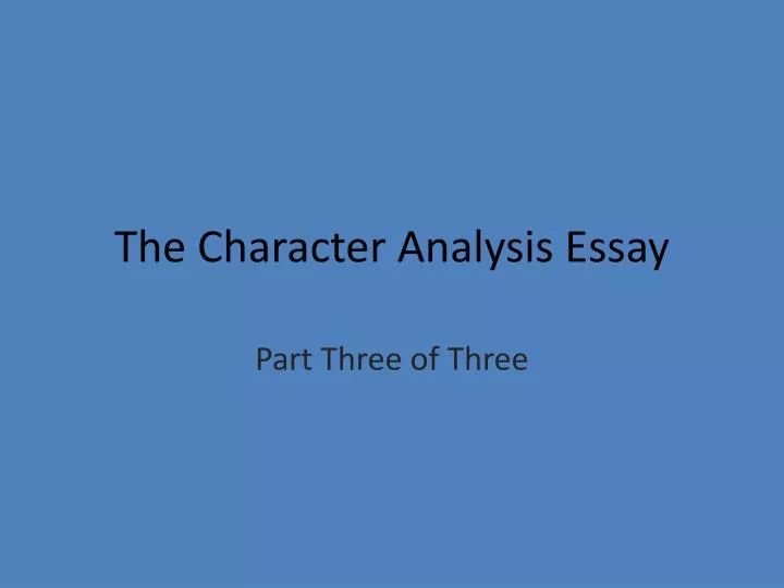 the character analysis essay