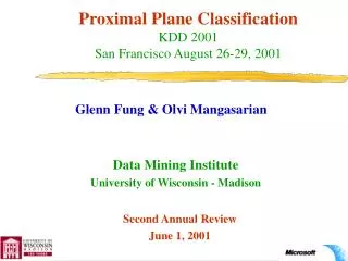 Proximal Plane Classification KDD 2001 San Francisco August 26-29, 2001