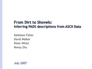 From Dirt to Shovels: Inferring PADS descriptions from ASCII Data