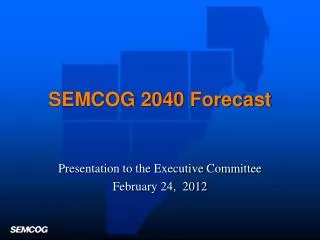 SEMCOG 2040 Forecast