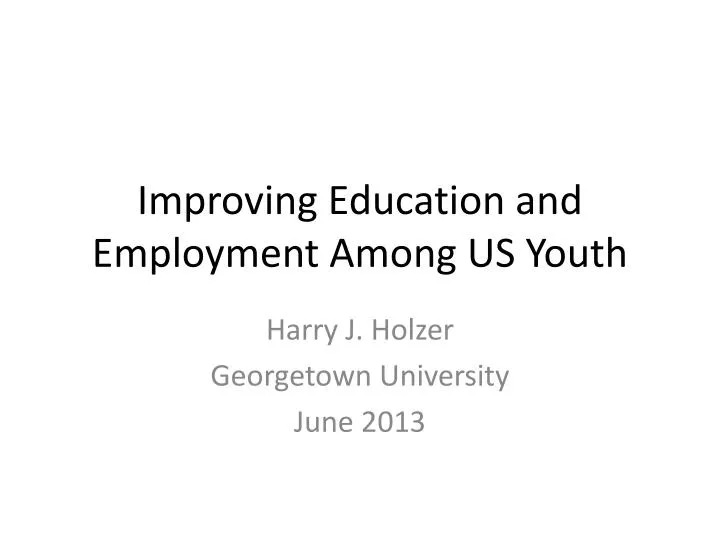 improving education and employment among us youth