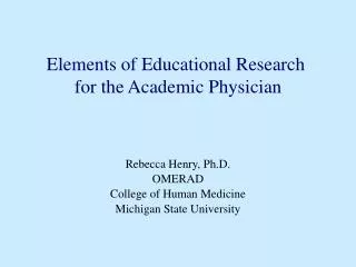 Elements of Educational Research for the Academic Physician