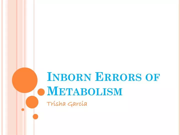 inborn errors of metabolism