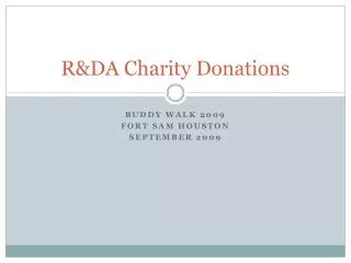 R&amp;DA Charity Donations
