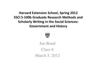 Joe Bond Class 6 March 5, 2012