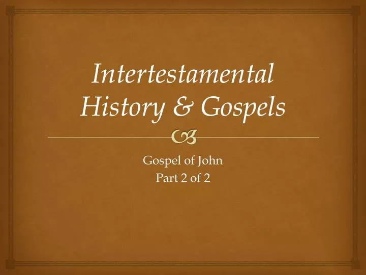 intertestamental history gospels