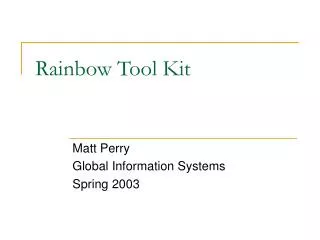 Rainbow Tool Kit