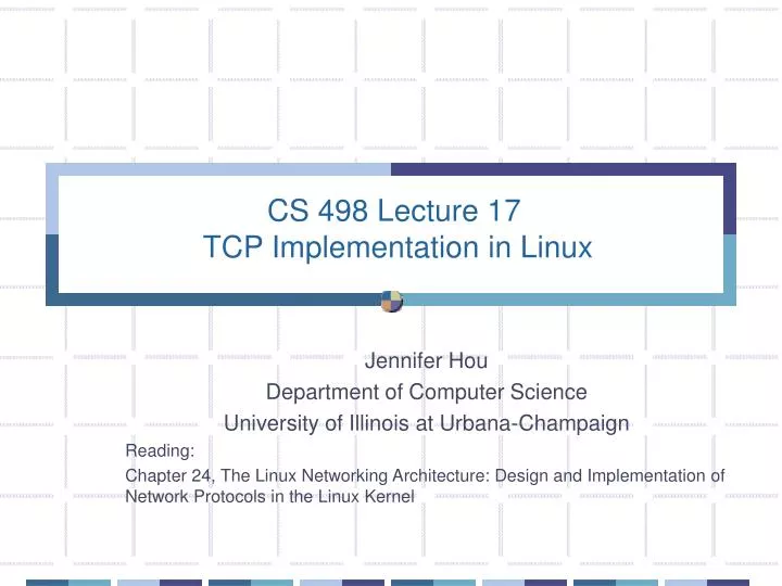 cs 498 lecture 17 tcp implementation in linux