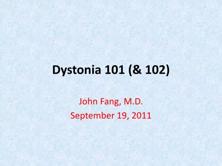 dystonia 101 102