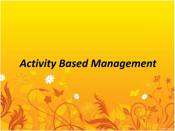 a ctivity based management