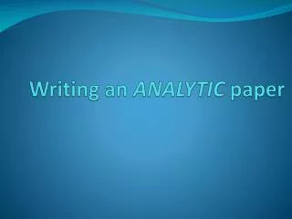 Writing an ANALYTIC paper