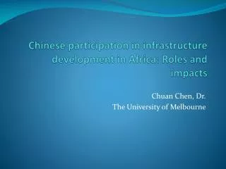 Chinese participation in infrastructure development in Africa: Roles and impacts