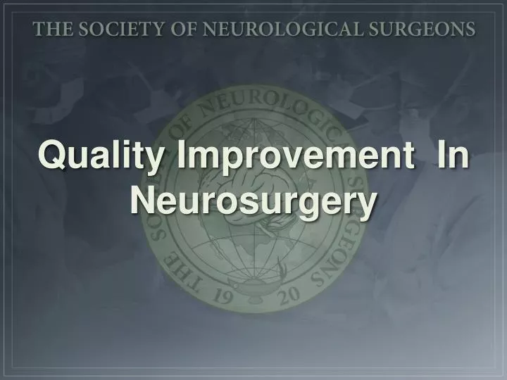 quality improvement in neurosurgery