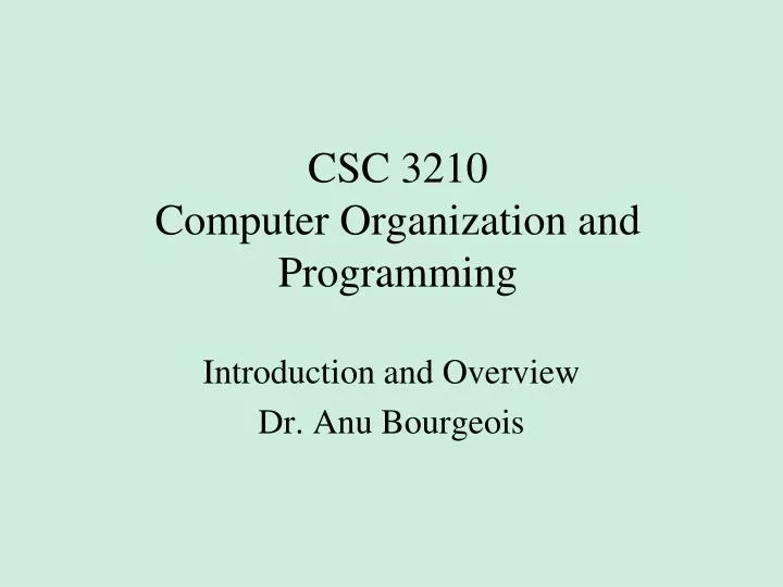 csc 3210 computer organization and programming