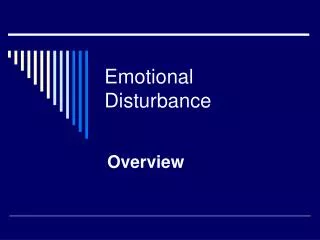 Emotional Disturbance