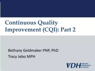 Continuous Quality Improvement (CQI): Part 2
