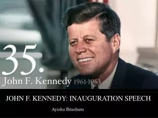 John F. Kennedy: Inauguration Speech