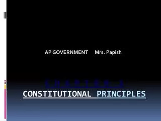 C H A P T E R 1 Constitutional Principles