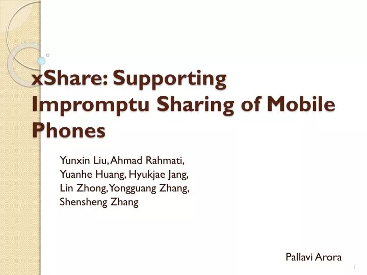xshare supporting impromptu sharing of mobile phones