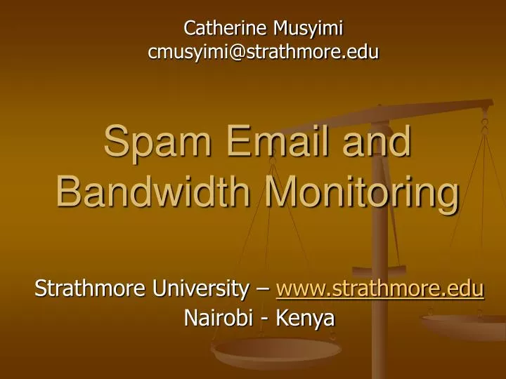 spam email and bandwidth monitoring