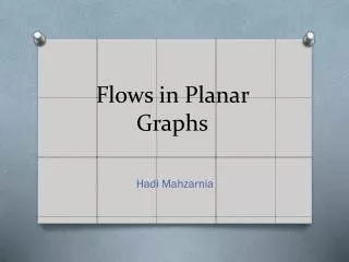 Flows in Planar Graphs