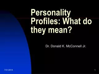 Personality Profiles: What do they mean?