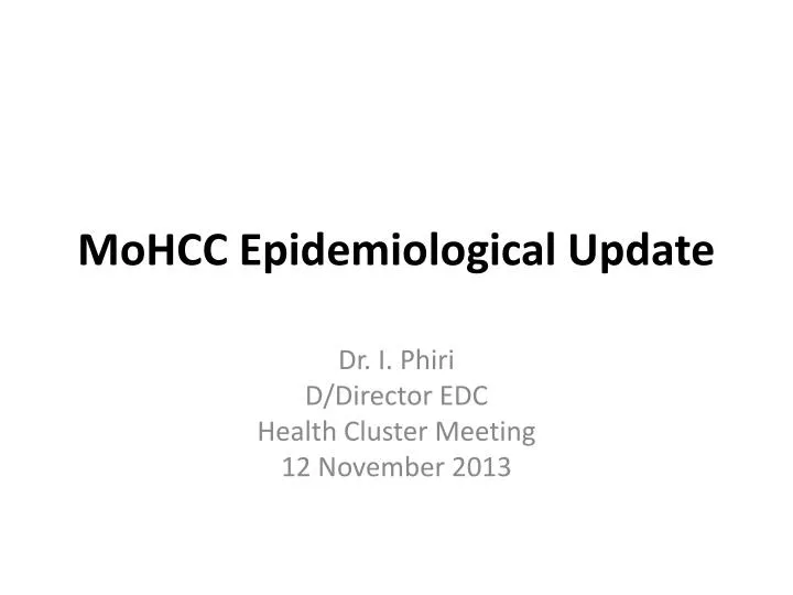 mohcc epidemiological update