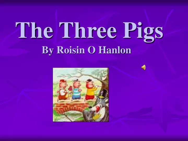 the three pigs by roisin o hanlon
