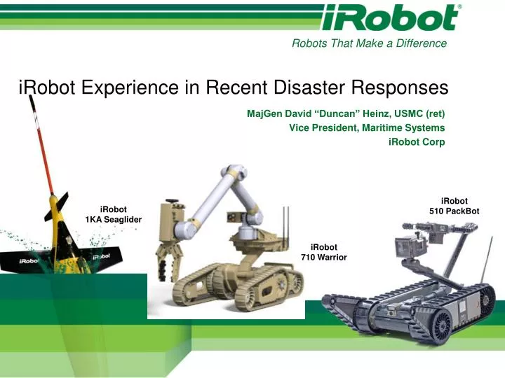 irobot experience in recent disaster responses