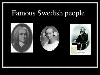 Famous Swedish people