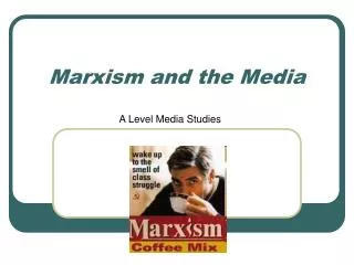 Marxism and the Media