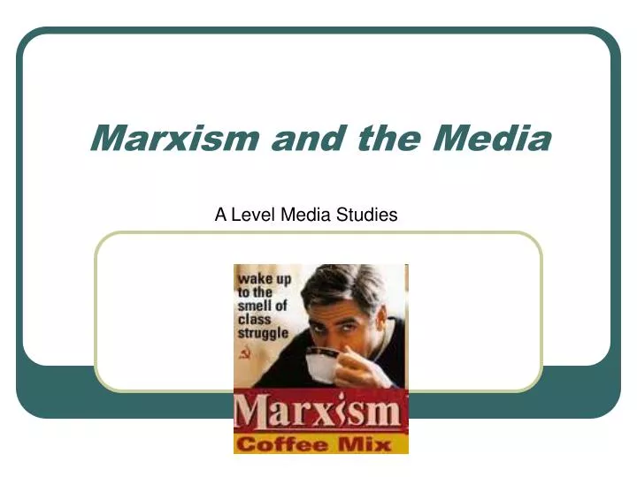 marxism and the media