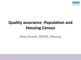 Quality assurance -Population and Housing Census