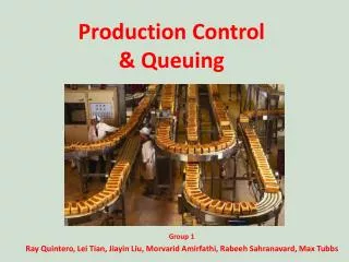 Production Control &amp; Queuing