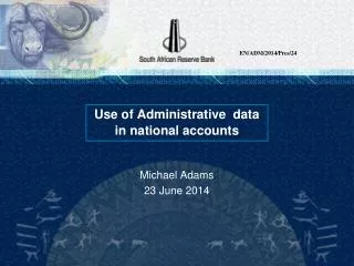 Use of Administrative data in national accounts