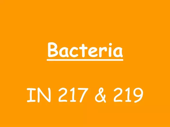 bacteria in 217 219