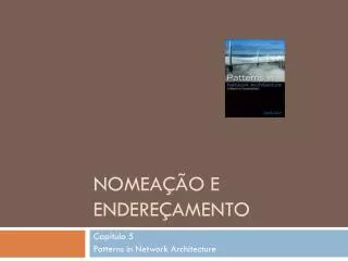 nomea o e endere amento