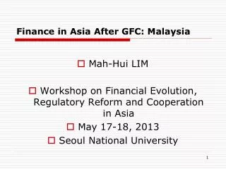 Finance in Asia After GFC: Malaysia