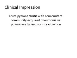 Clinical Impression