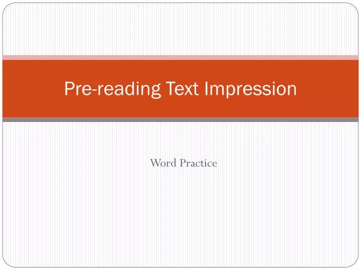 pre reading text impression