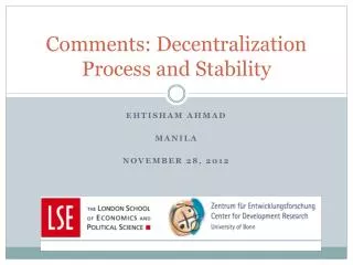 Comments: Decentralization Process and Stability