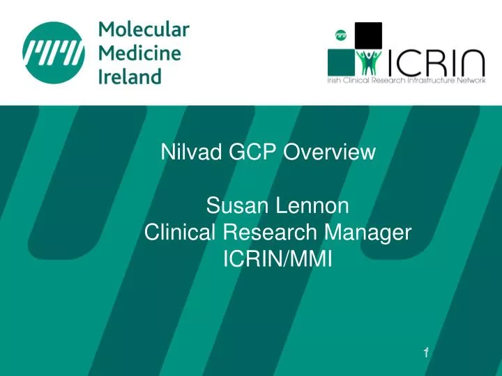 nilvad gcp overview susan lennon clinical research manager icrin mmi
