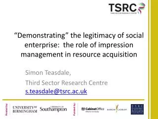 Simon Teasdale, Third Sector Research Centre s.teasdale@tsrc.ac.uk