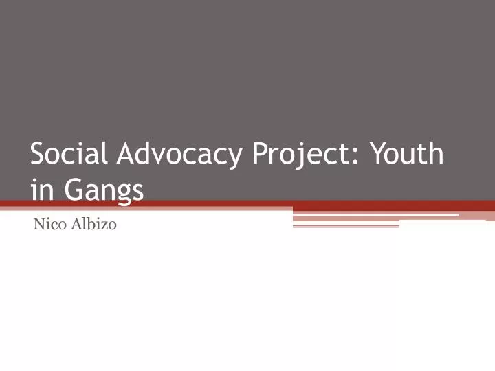 social advocacy project youth in gangs