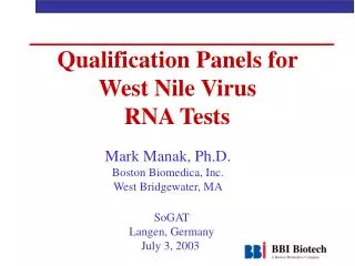 Qualification Panels for West Nile Virus RNA Tests