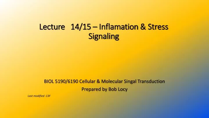 lecture 14 15 inflamation stress signaling