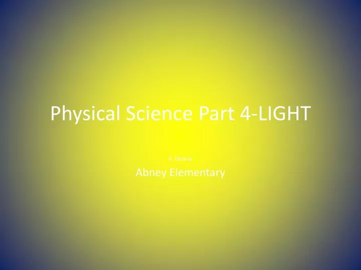physical science part 4 light